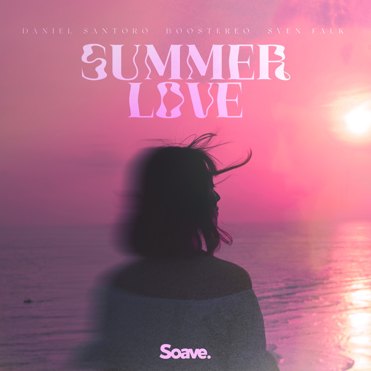Summer Love - Single by Daniel Santoro, Boostereo & Sven Falk album cover