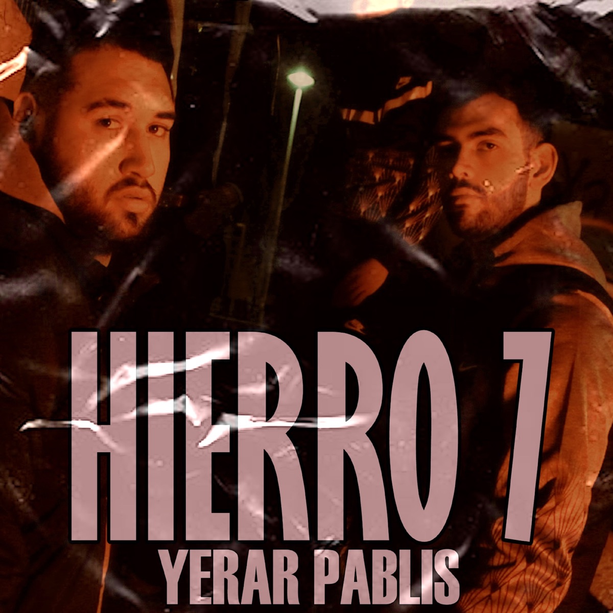 Hierro 7 - Single by YERAR CSQ & Pablis YBS album cover