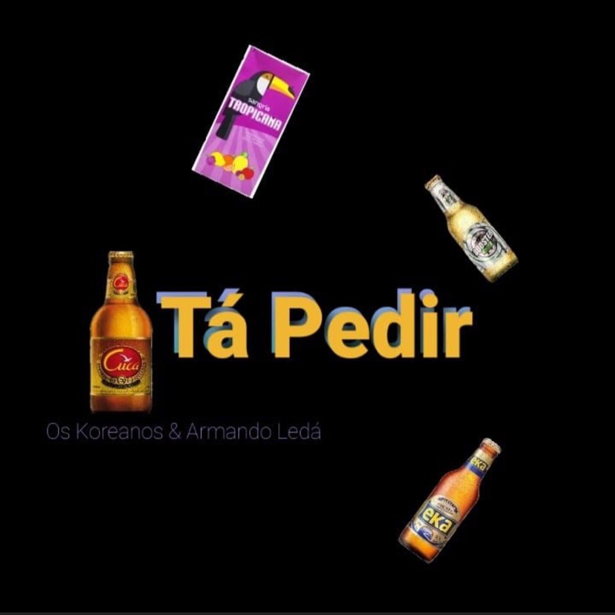 Tá Pedir (2023) - Single by Armando Leda & Os Koreanos album cover