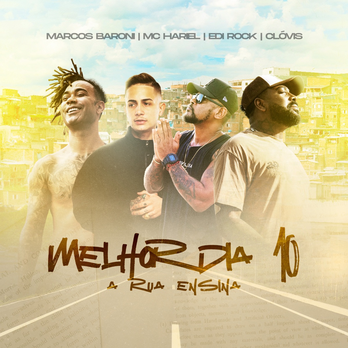 Melhor Dia 10 - A Rua Ensina (feat. Clovis) - Single by Marcos Baroni, Edi Rock & Mc Hariel album cover