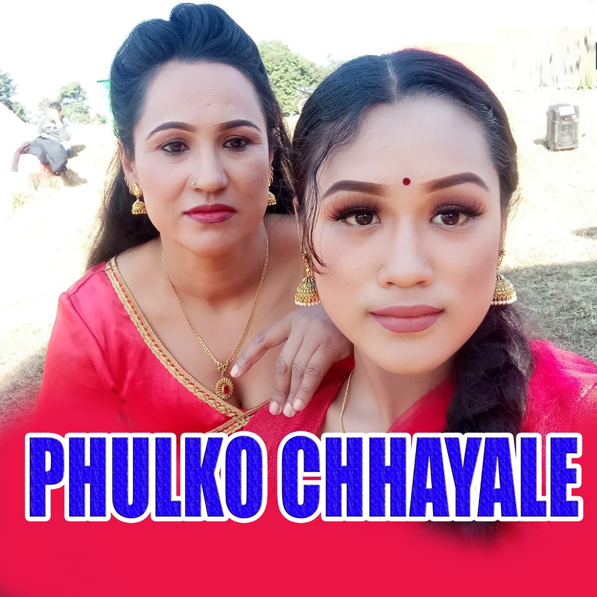 Phulko Chhayale - EP by Saptarangi, Rati Khadka & Riya Khadka album cover