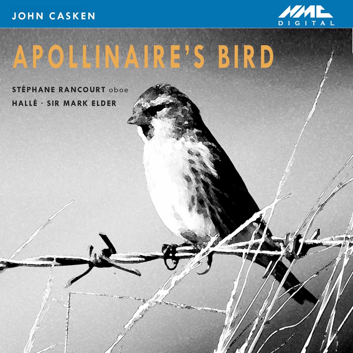Apollinaire's Bird (Live) - EP by Stephane Rancourt, Hallé & Sir Mark Elder album cover