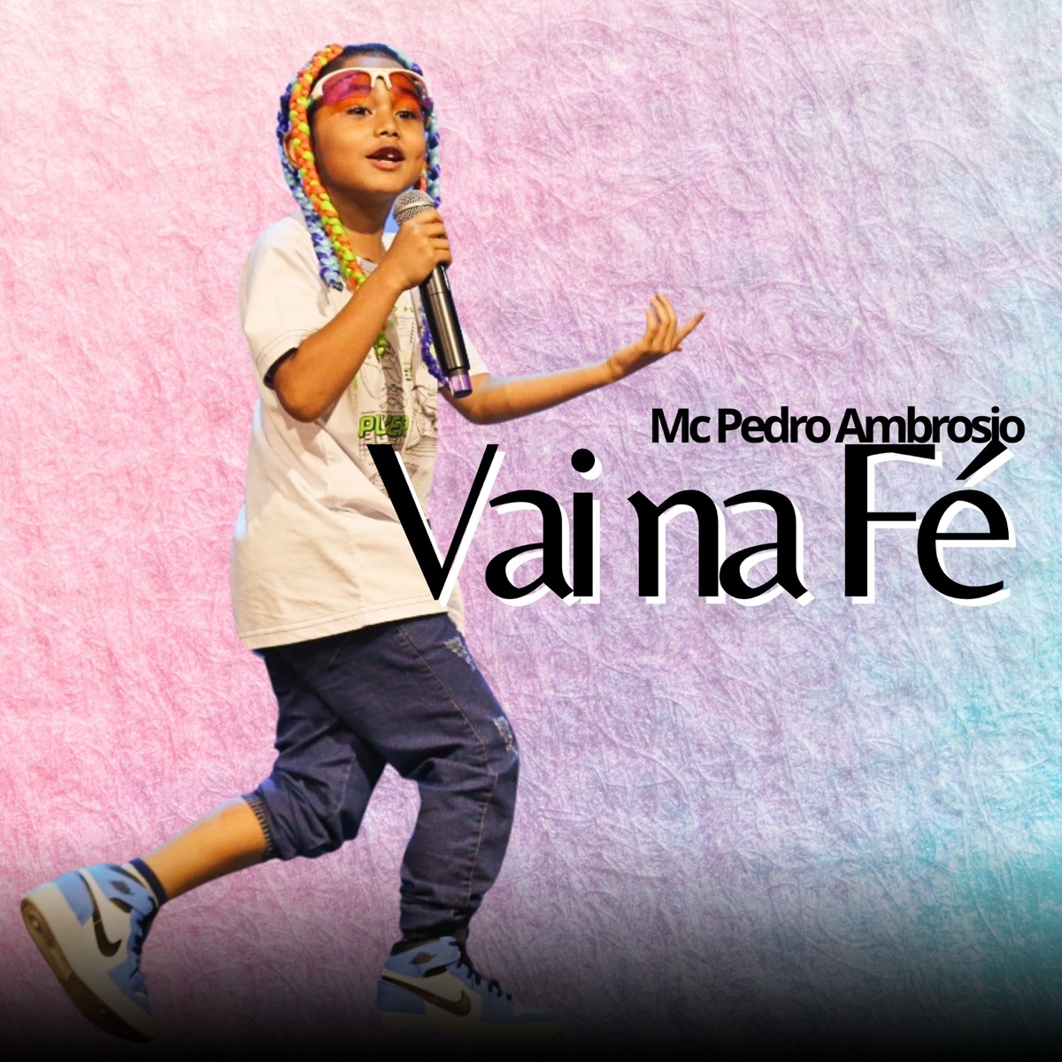 Vai na Fé - Single by Mc Pedro Ambrósio album cover