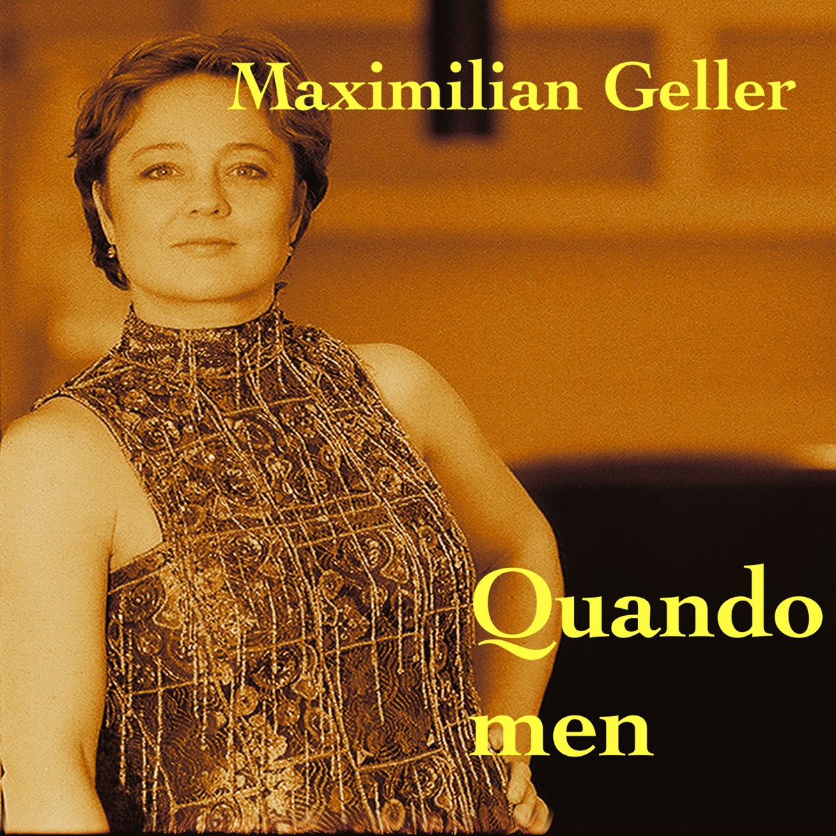 Quando men (Single Edit) - Single by Maximilian Geller, Hajo von Hadeln, Manolo Diaz, Walter Lang & Brigitte Geller album cover