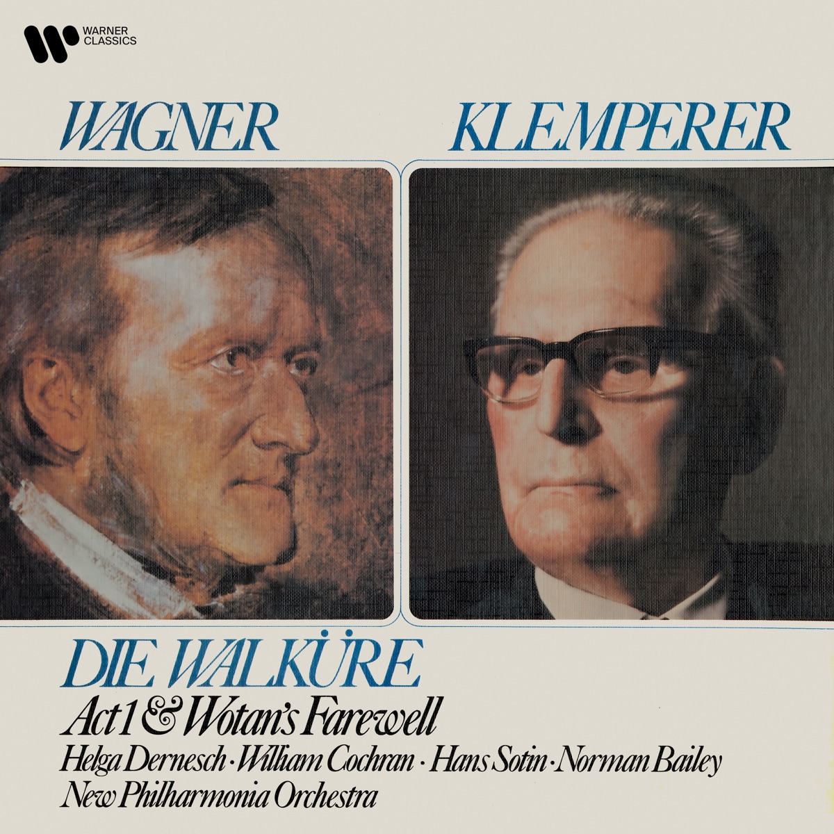 Wagner: Act 1 & Wotan's Farewell from Die Walküre by Norman Bailey, Hans Sotin, Otto Klemperer, Philharmonia Orchestra, Helga Dernesch & William Cochran album cover