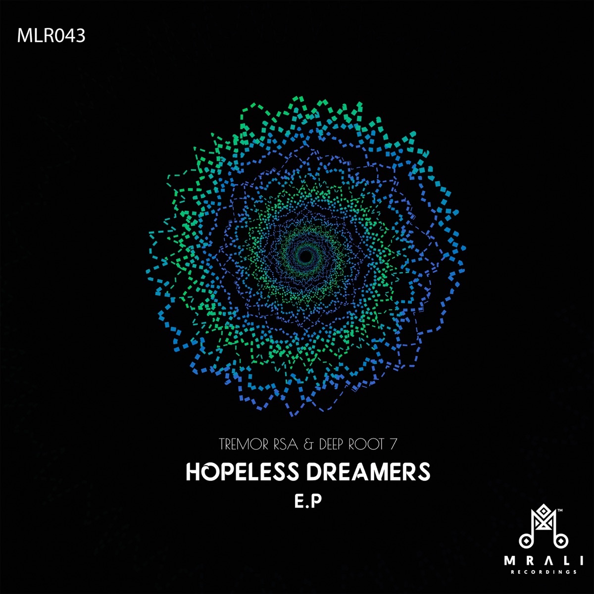 Hopeless Dreamers - EP by Deep Root 7, Mason Deep & Tremor Rsa album cover