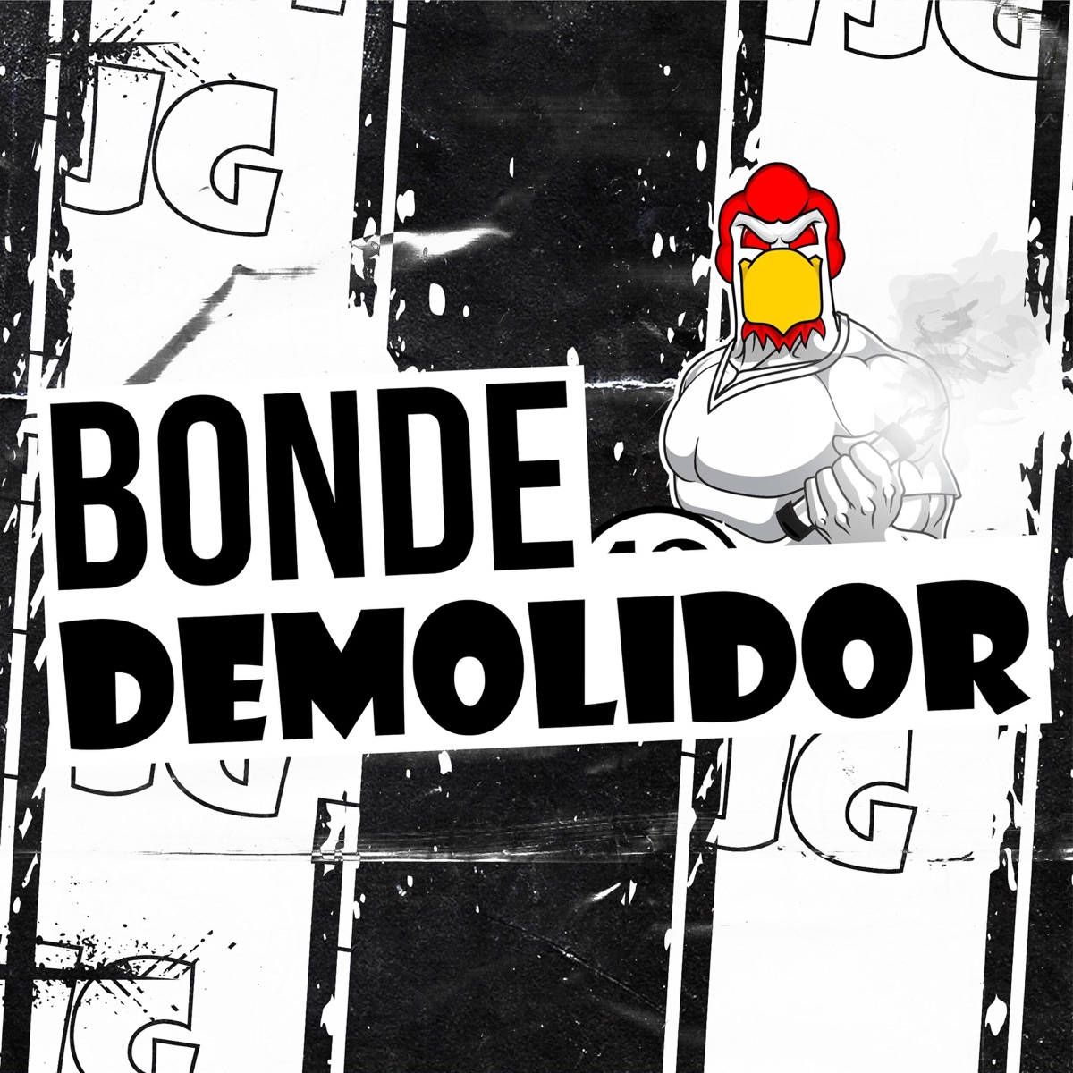 Bonde Demolidor - Single by JOVEM DO GALO album cover