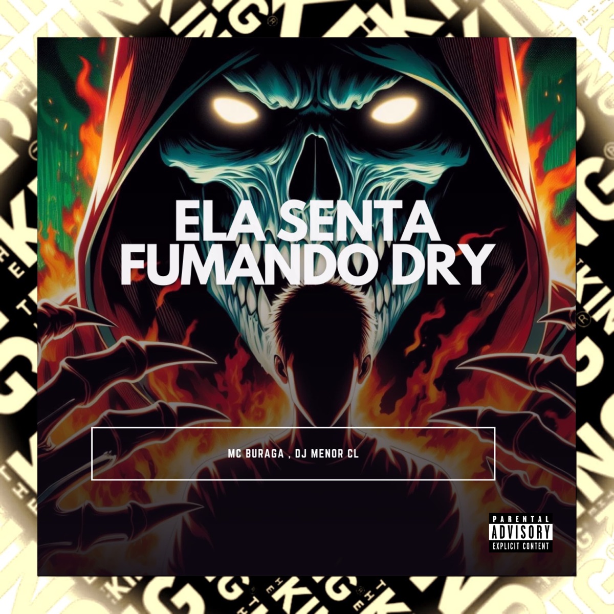 Ela Senta Fumando Dry - Single by MC Buraga & DJ MENOR CL album cover
