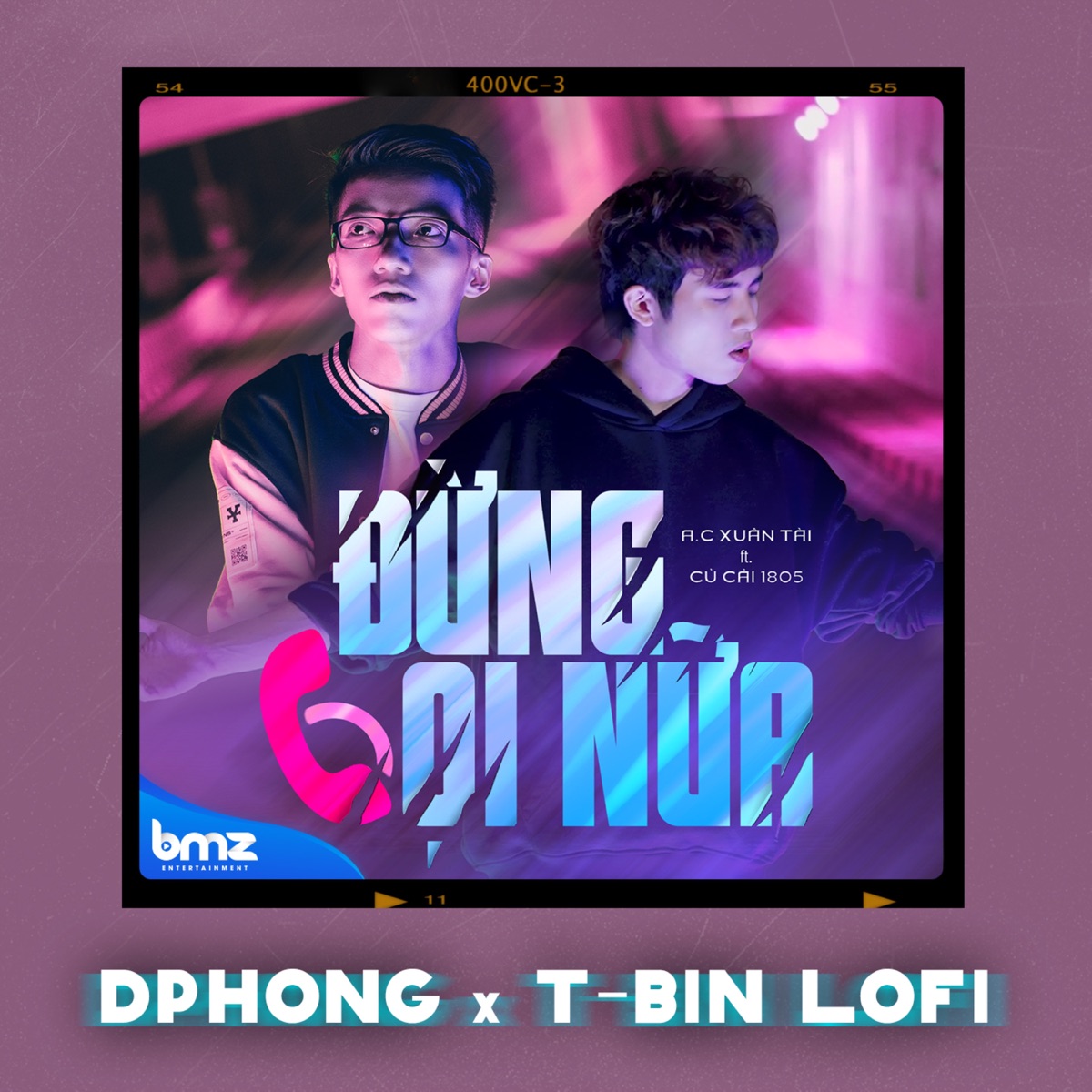 Đừng Gọi Nữa (DPhong x T-Bin Lofi) - Single by A.C Xuân Tài, Củ Cải & BMZ album cover