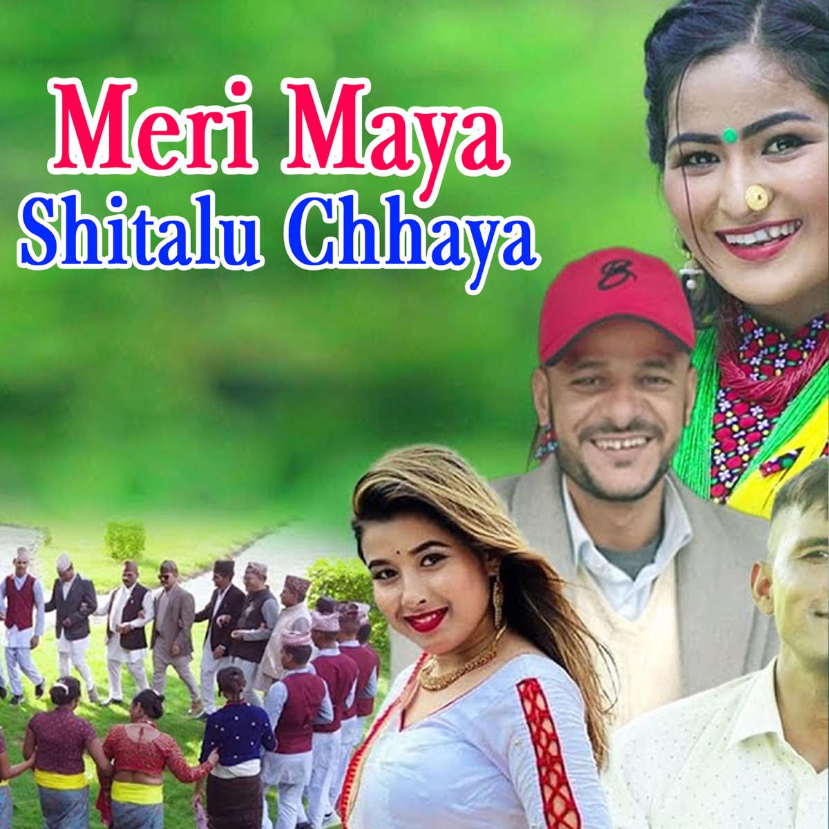 Meri Maya Shitalu Chhaya - Single by Bhanubhakta Joshi, Sheri Auji & Rekha Joshi album cover