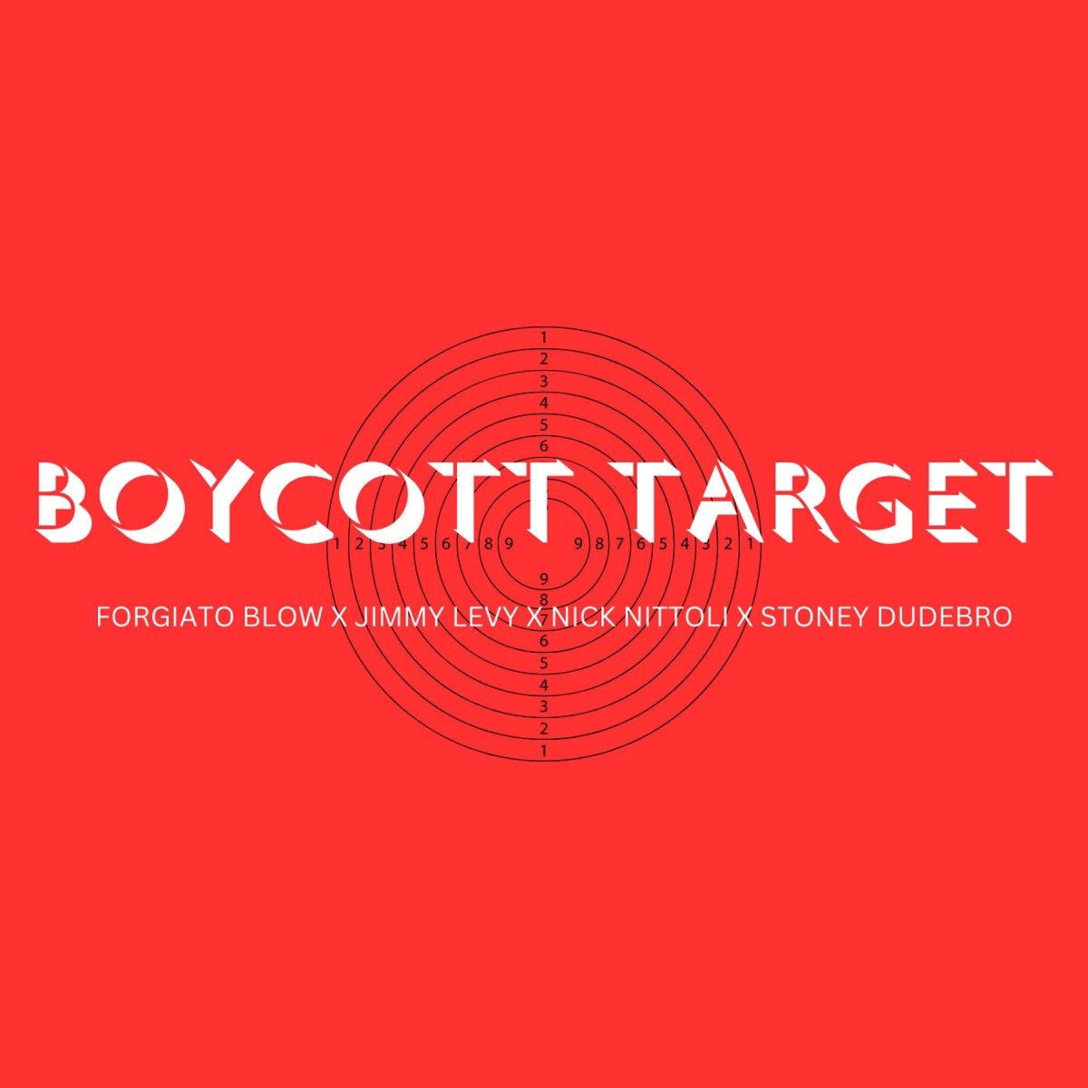 Boycott Target (feat. Nick Nittoli & Stoney Dudebro) - Single by Forgiato Blow & Jimmy Levy album cover