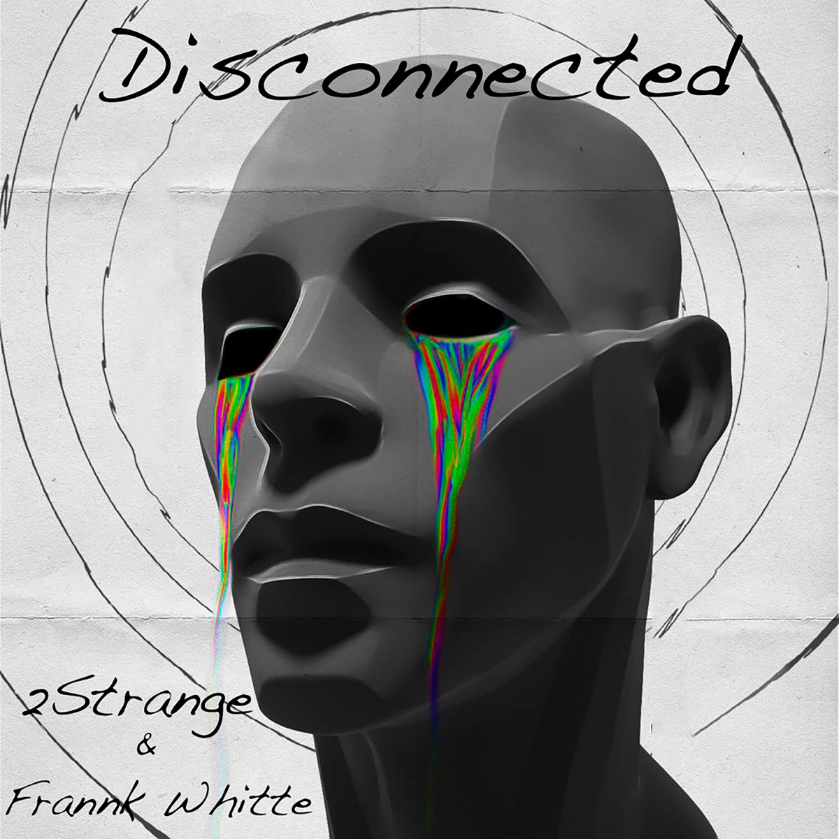 Disconnected - Single by 2STRANGE & Frannk Whitte album cover