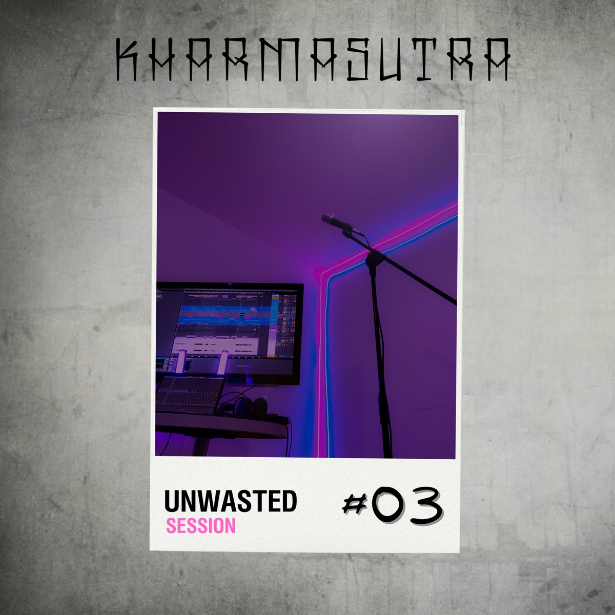 Kharmasutra - Single by Unwasted Sessions & Lil Kharma album cover