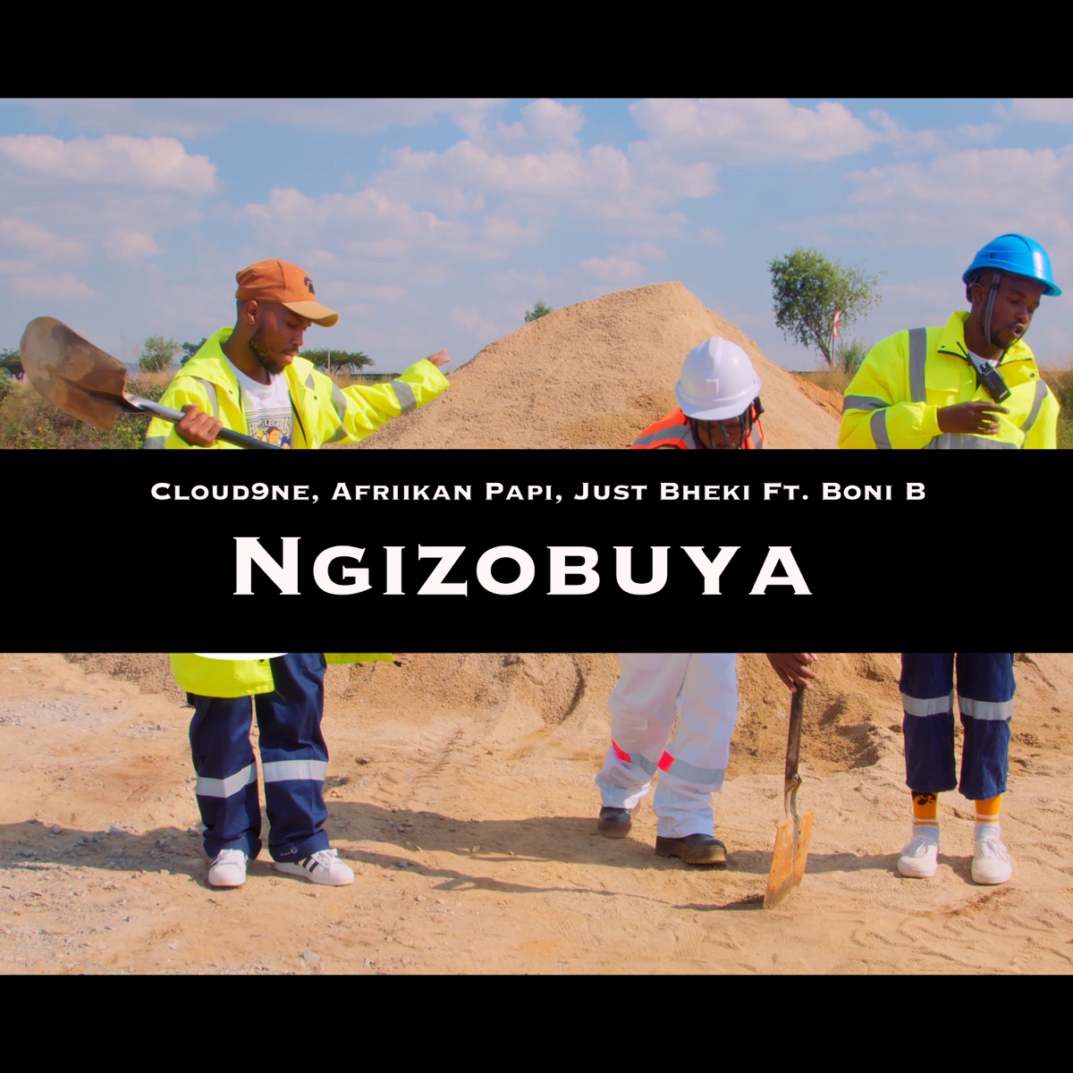 Ngizobuya (Ngilinde Remix) [feat. Boni B] - Single by Cloud9ne, Afriikan Papi & Just Bheki album cover