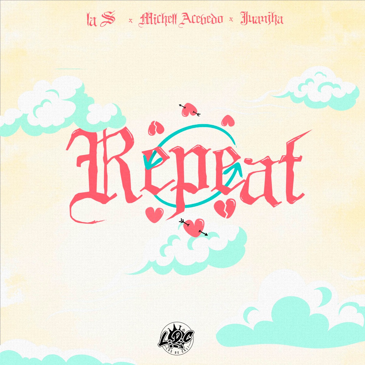 Repeat - Single by La S, Michell Acevedo & JuanJha album cover