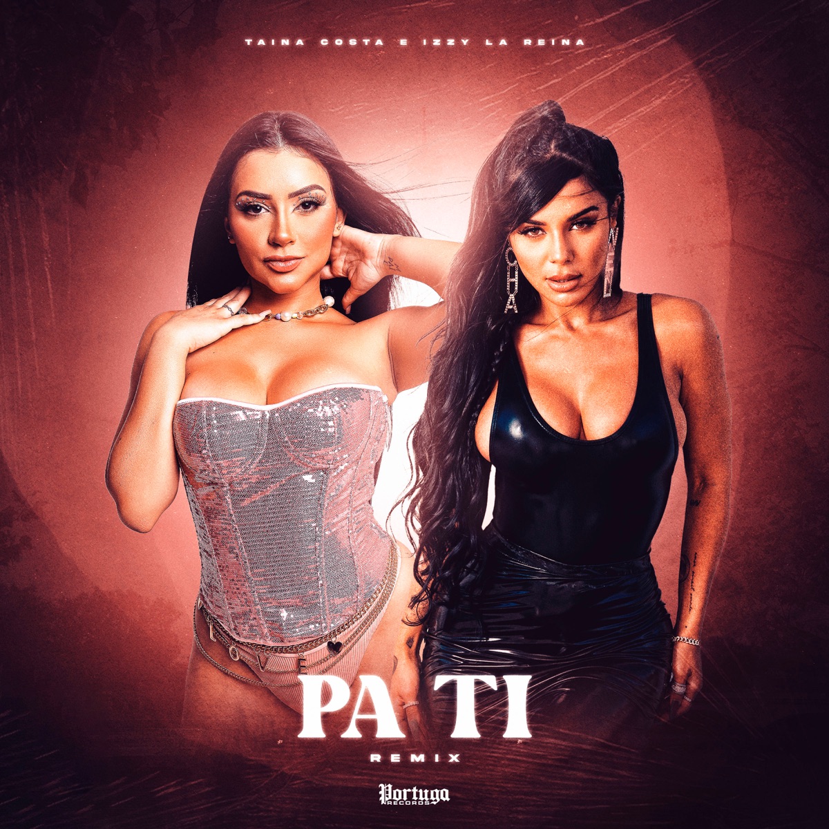Pa Ti (Remix) [feat. DJ RD] - Single by Tainá Costa & Izzy album cover