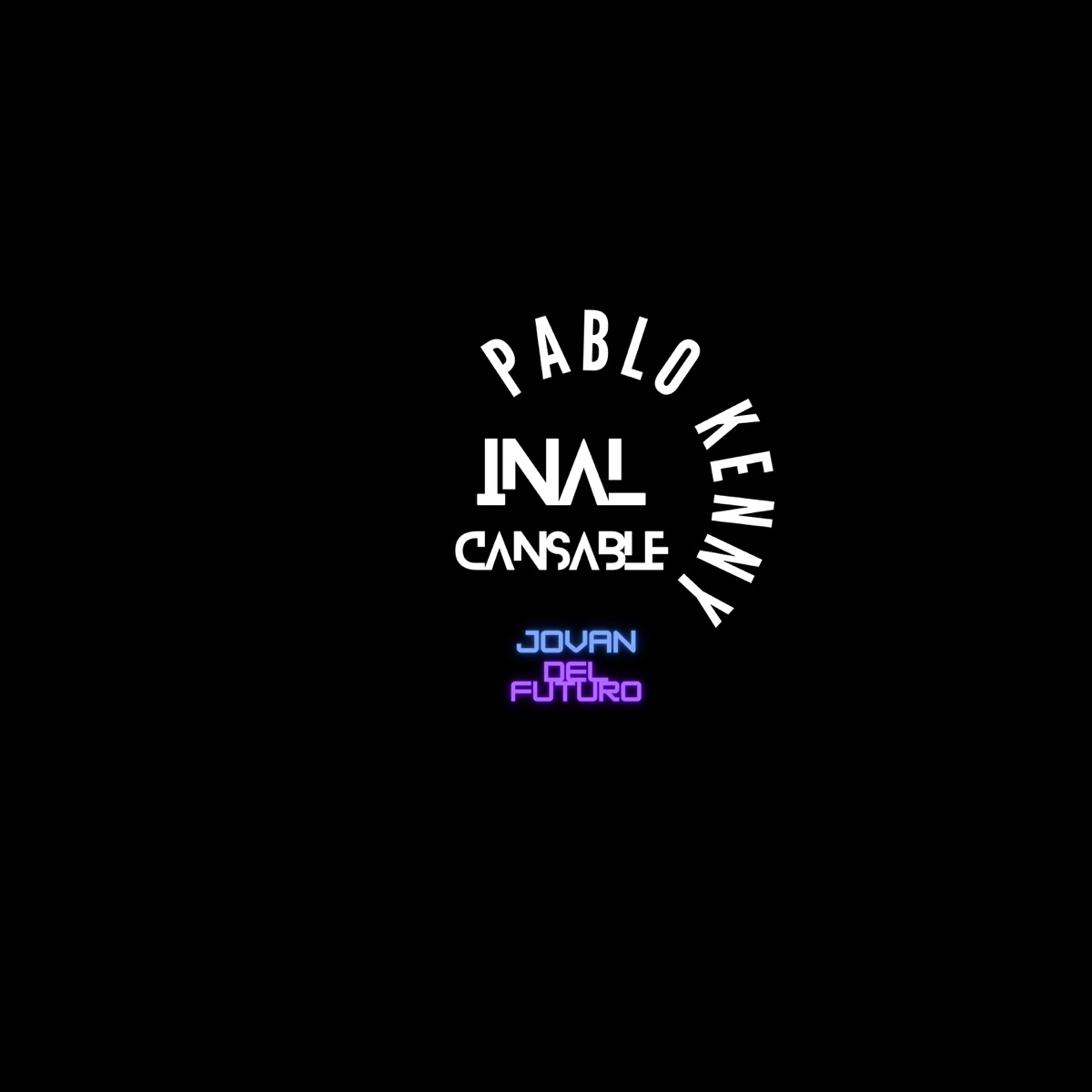 Inalcansable - Single by Pablo Kenny & jovan del futuro album cover
