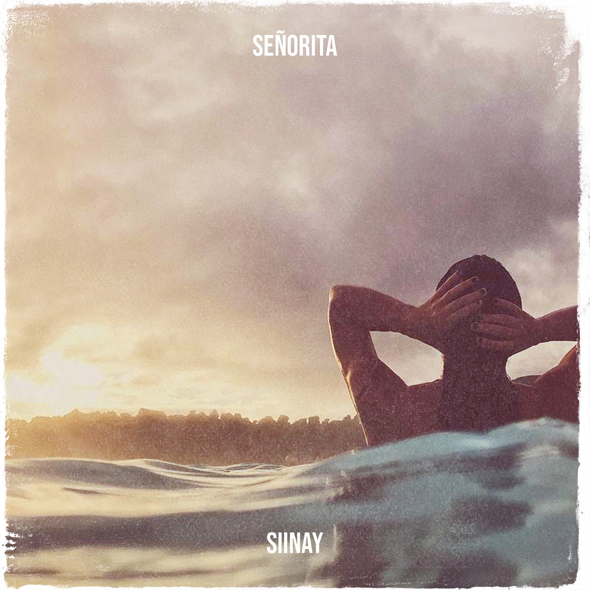 Señorita - Single by Siinay album cover