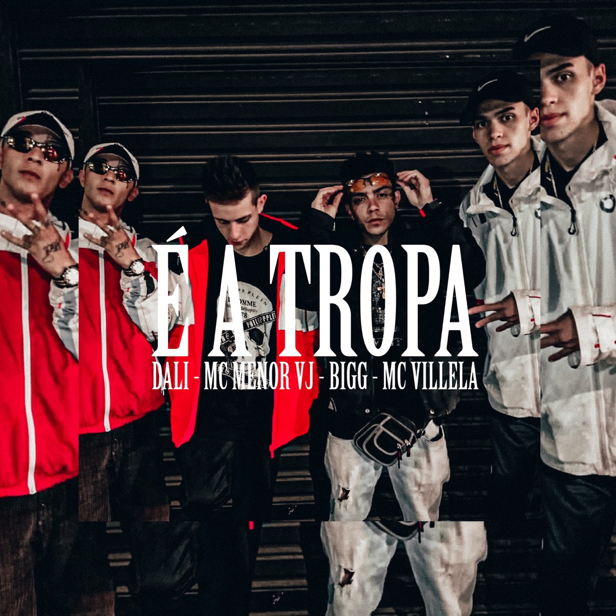 É a Tropa (feat. Dali, Bigg, MC Menor VJ & Mc Villela) - Single by Audácia Sound album cover
