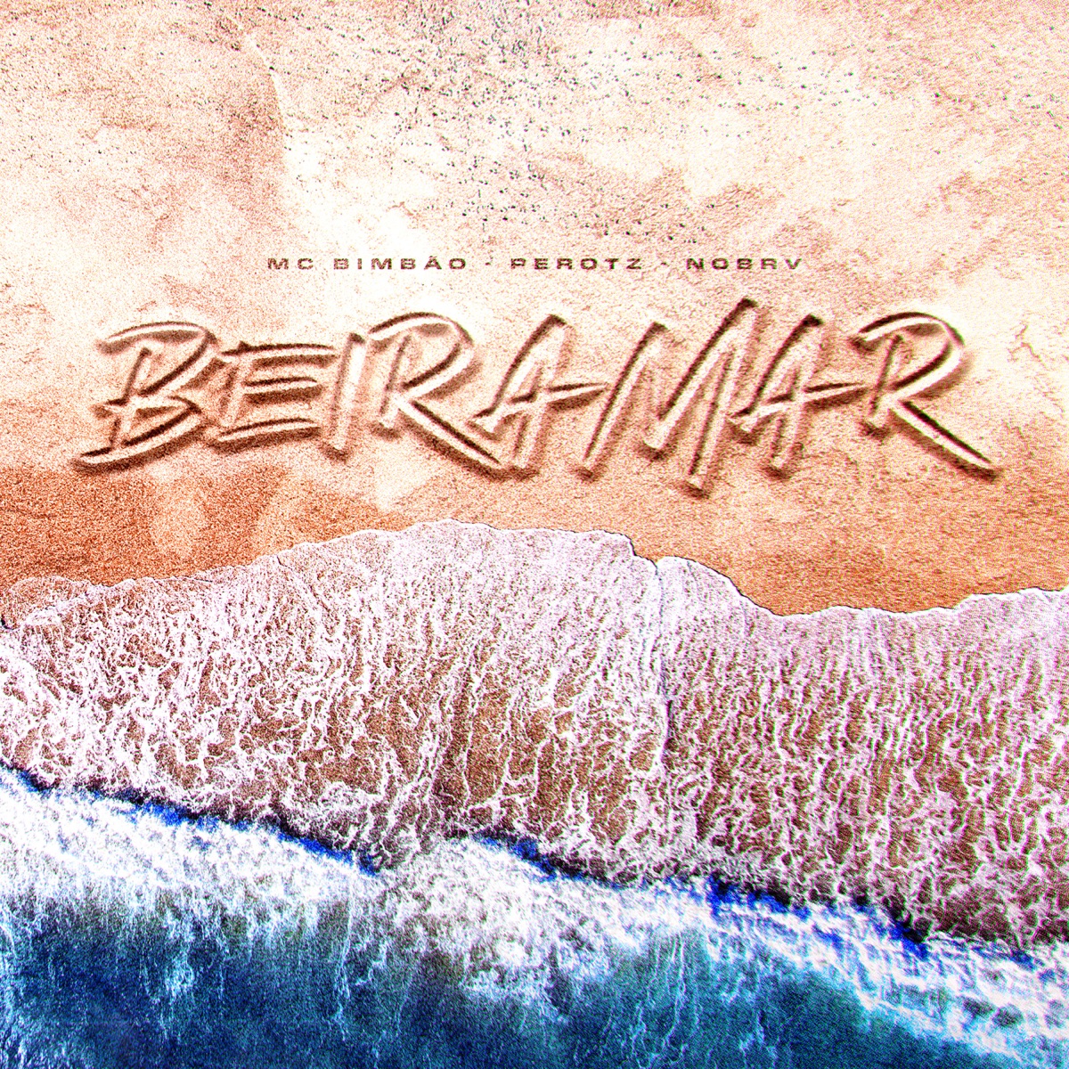 Beira Mar - Single by DJ PEROTZ, NOBRV & MC Bimbão album cover