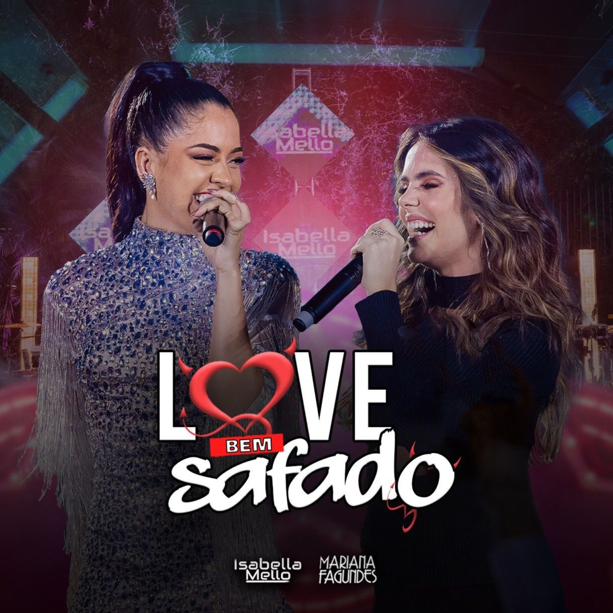 Love Bem Safado (feat. Mariana Fagundes) - Single by Isabella Mello album cover