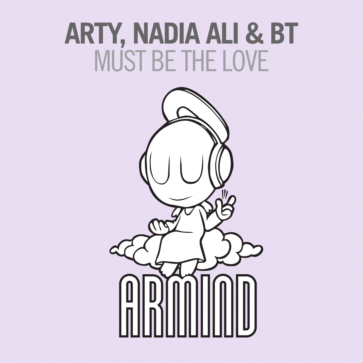 Must Be the Love - Single by ARTY, Nadia Ali & BT album cover