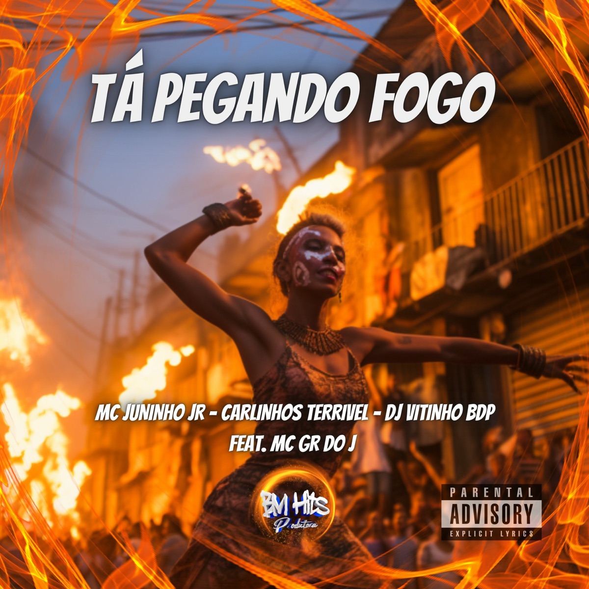 Tá Pegando Fogo (feat. MC GR do J) - Single by DJ VITINHO BDP, Mc Juninho Jr & Carlinhos Terrivel album cover