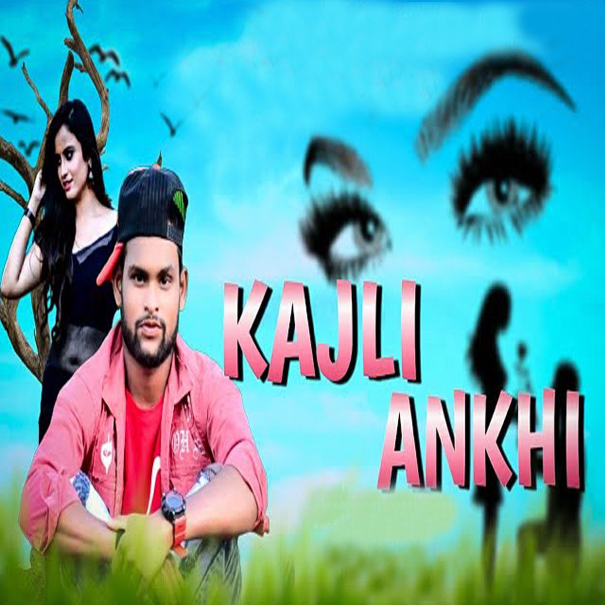 Kajli Ankhi - Single by KUNDAL K CHHURA album cover