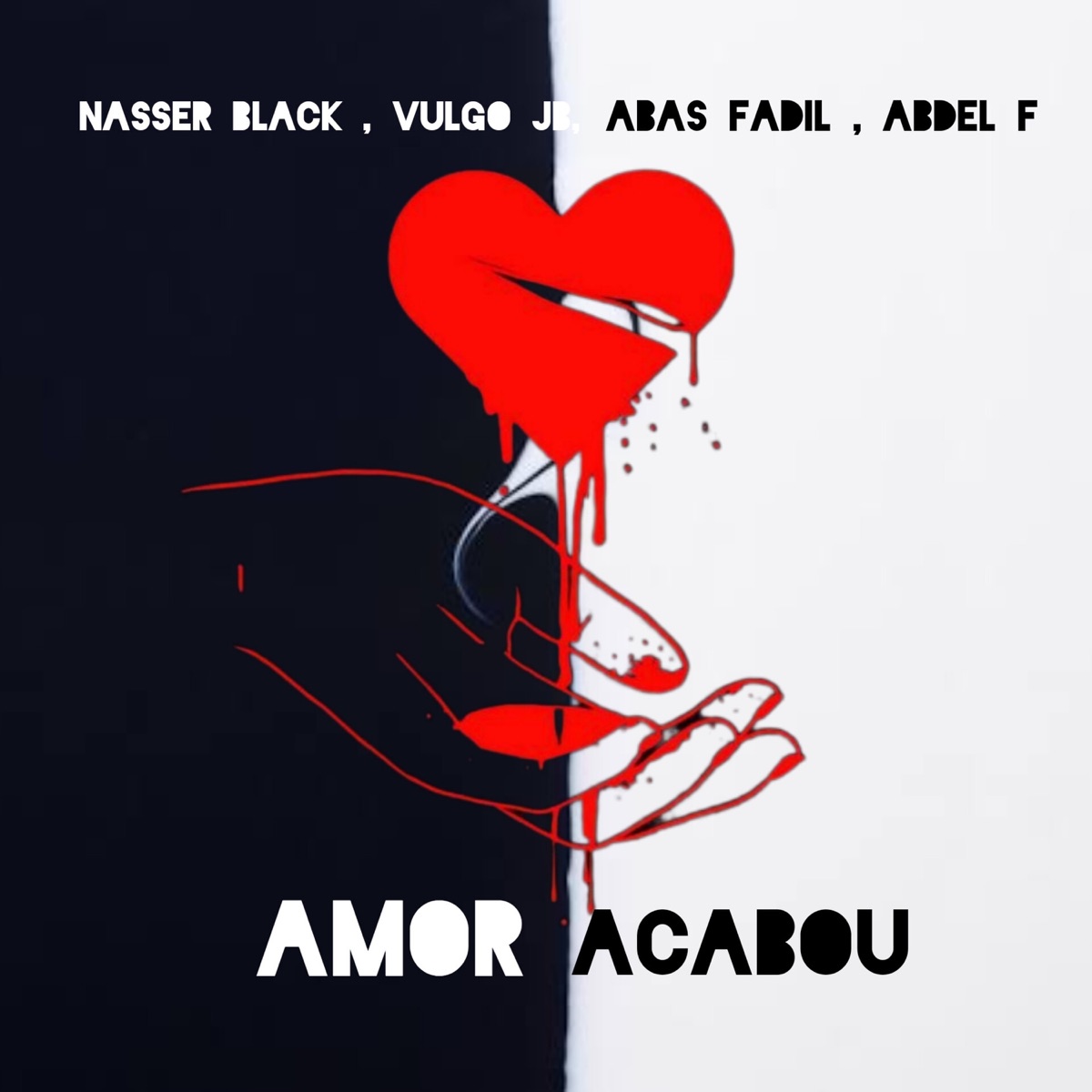 Amor Acabou (feat. Abdel F, VULGO JB & Abas Fadil) - Single by Nasser black album cover