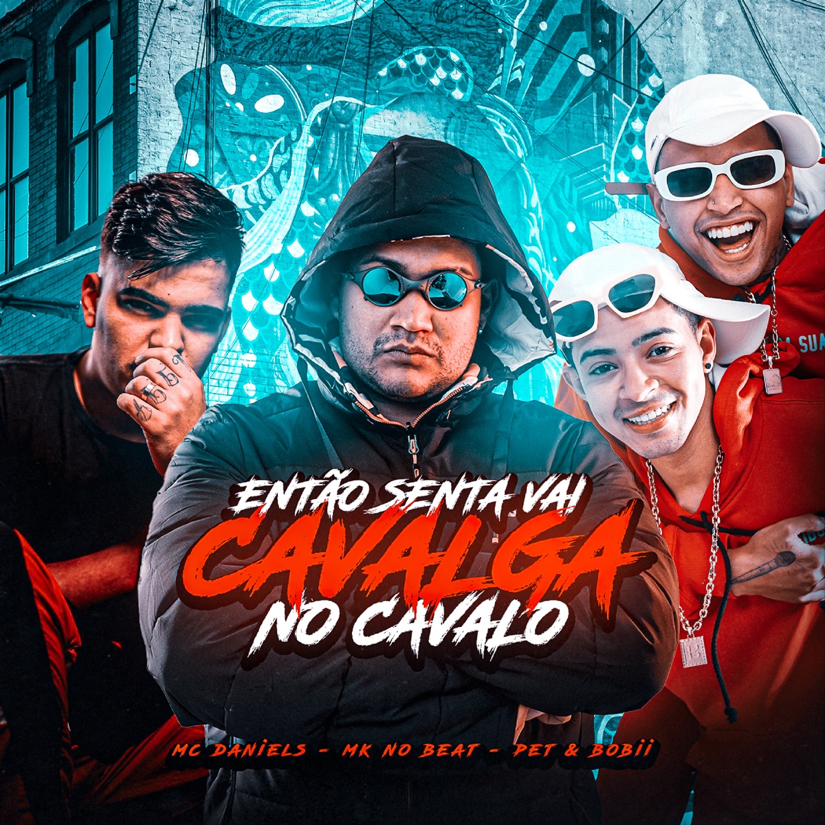 Então Senta Vai, Cavalga no Cavalo (feat. Pet & Bobii & MK no Beat) - Single by Mc Daniels album cover