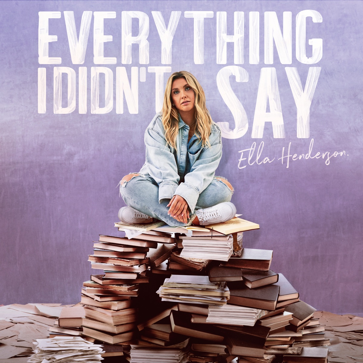 Everything I Didn’t Say by Ella Henderson album cover