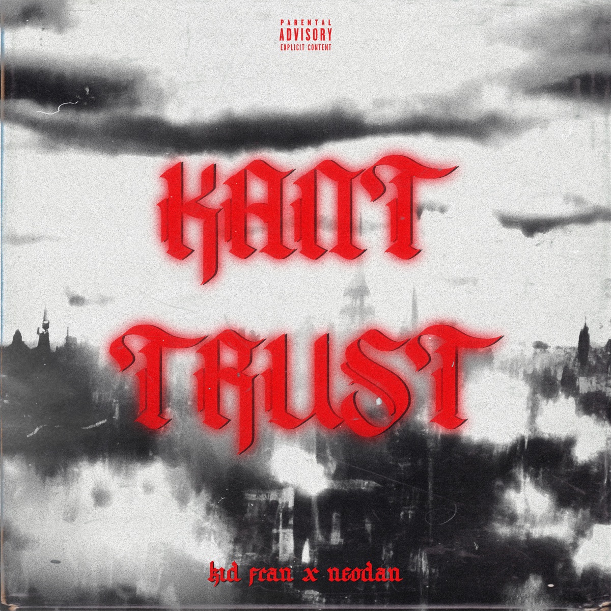Kan't Trust - Single by Kid Fran & Neodan album cover