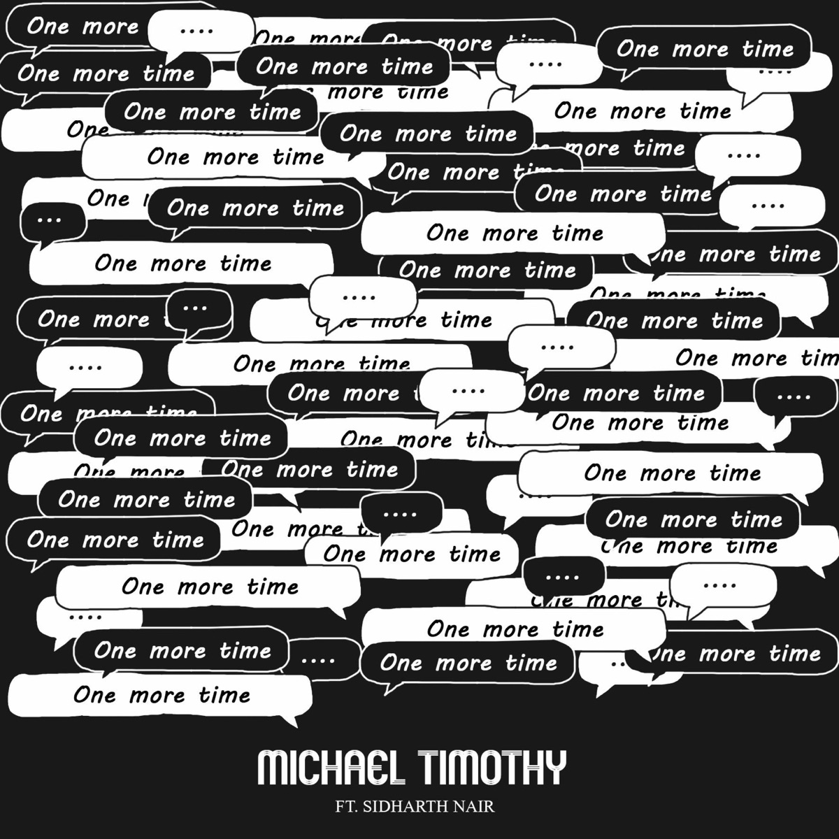One More Time (feat. Sidharth Nair) - Single by Michael Timothy album cover