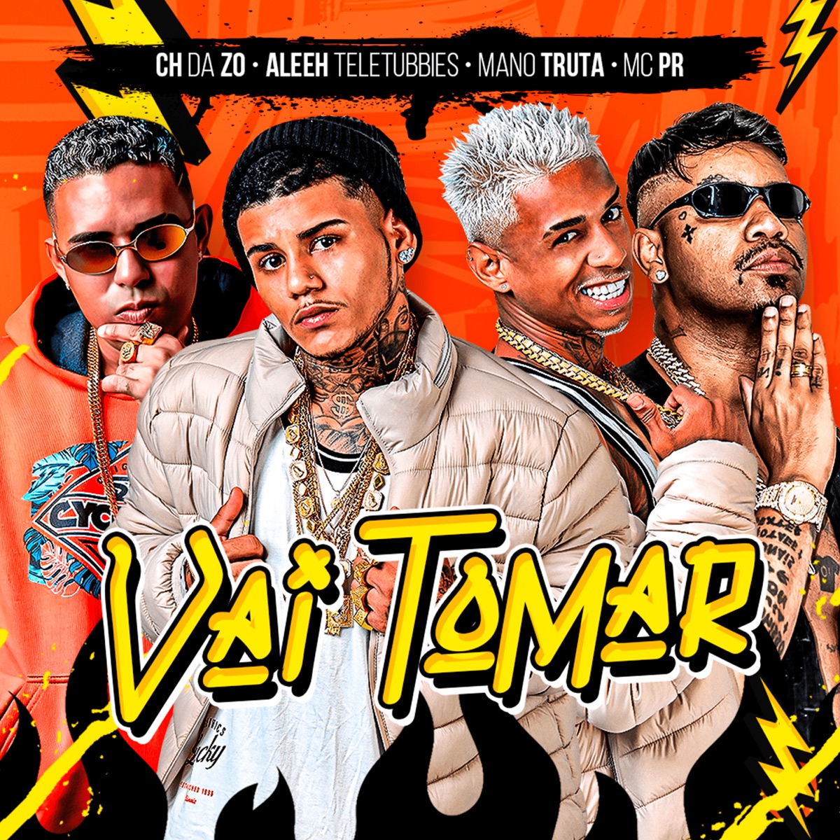 Vai Tomar - Single by Mano truta, MC CH da Z.O, Aleeh Teletubbies & MC PR album cover