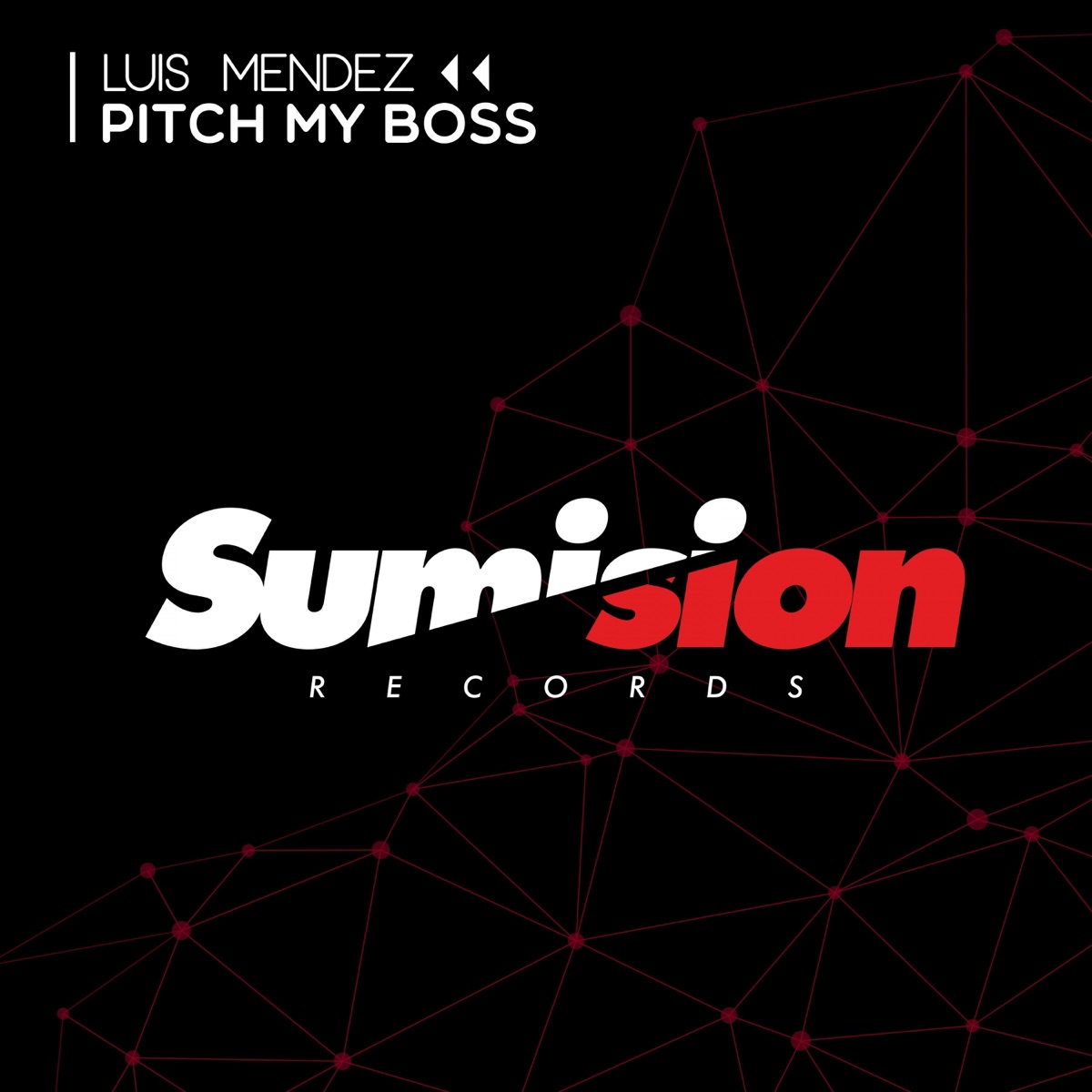 Pitch My Boss - Single by Luis Mendez album cover