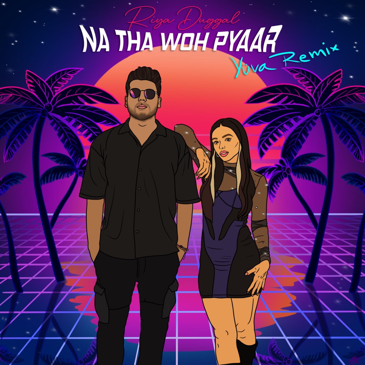 Na Tha Woh Pyaar (feat. Yüva) [Remix] - Single by Riya Duggal album cover