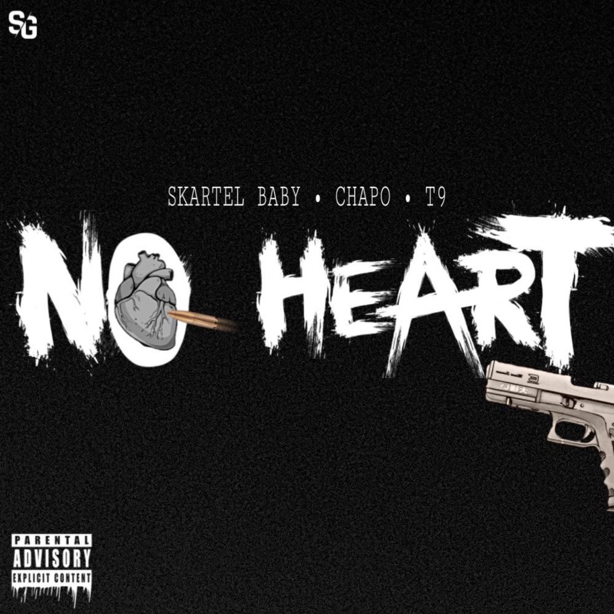 No heart (feat. Chapo. & T9) - Single by Skartel album cover