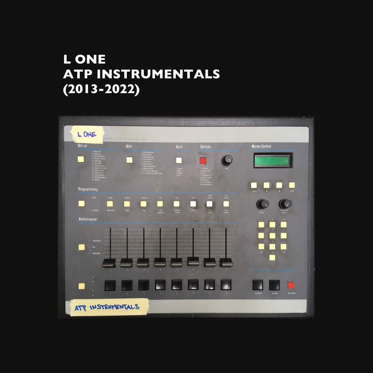 Atp Instrumentals (2013-2022) by L One, Fastforward & ATP Crew album cover