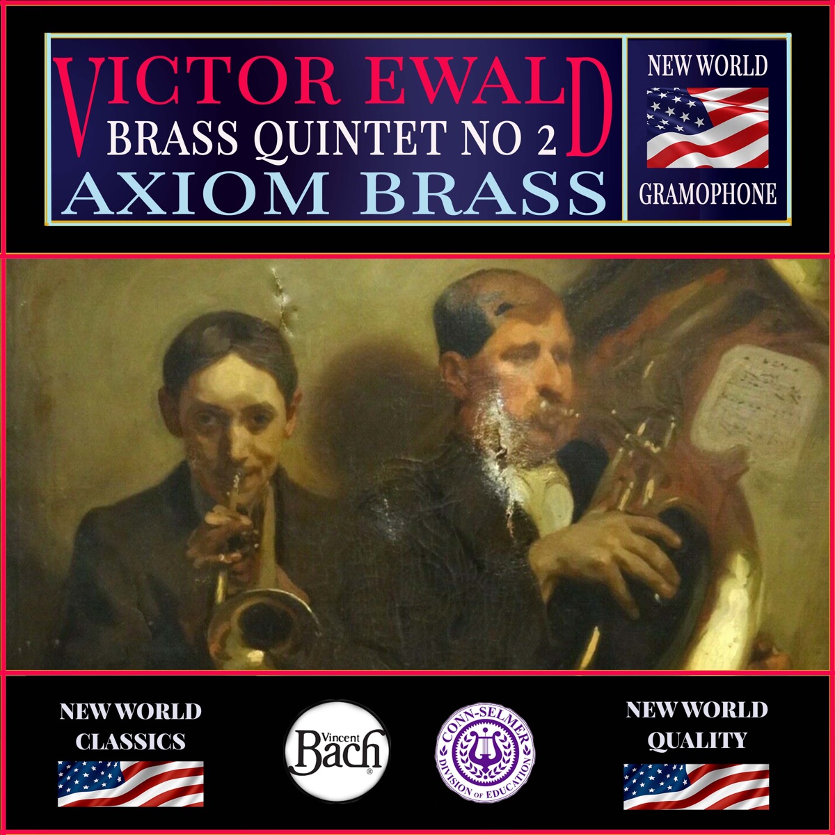 Ewald: Brass Quintet No 2 by Victor Ewald & Axiom Brass album cover