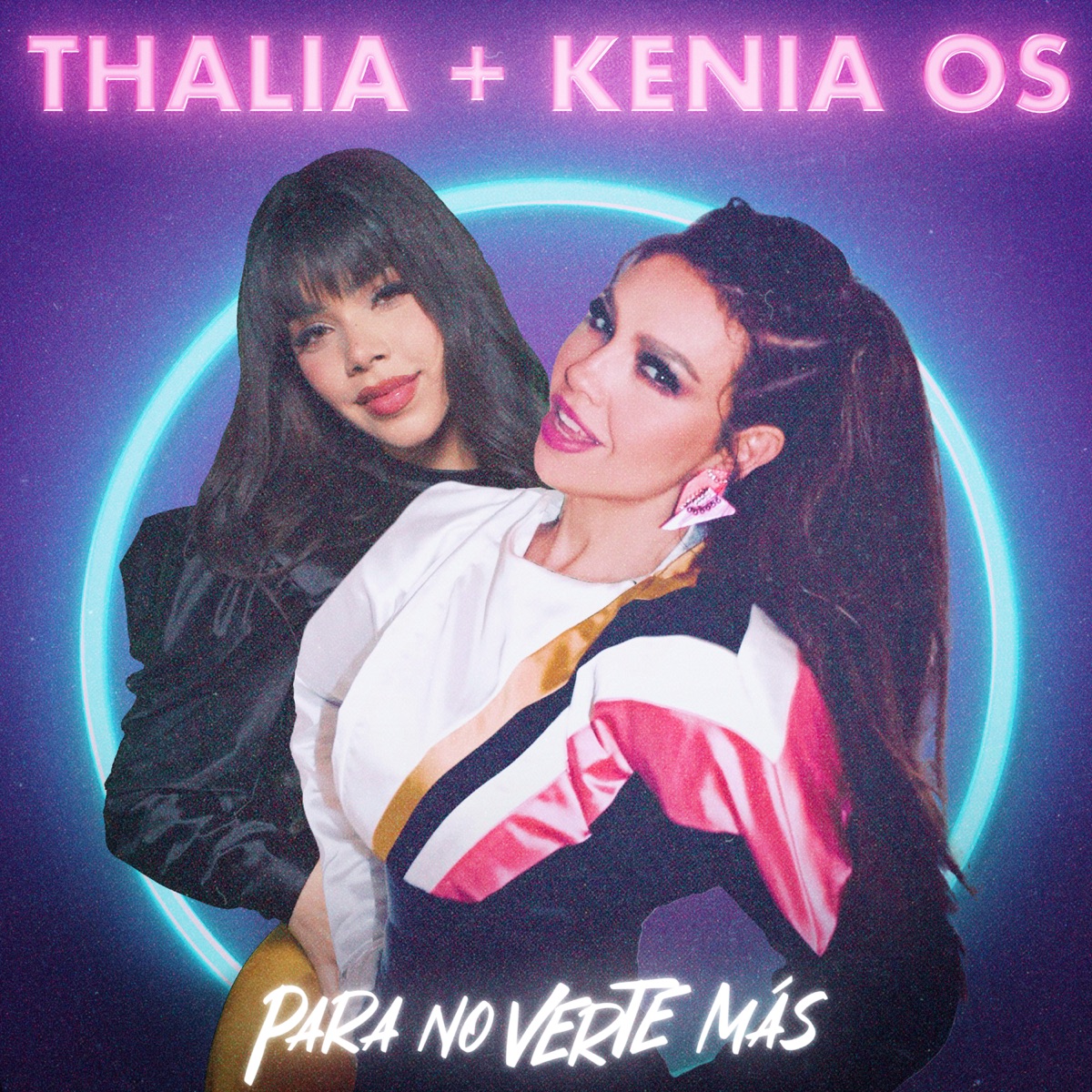 Para No Verte Más - Single by Thalía & Kenia Os album cover