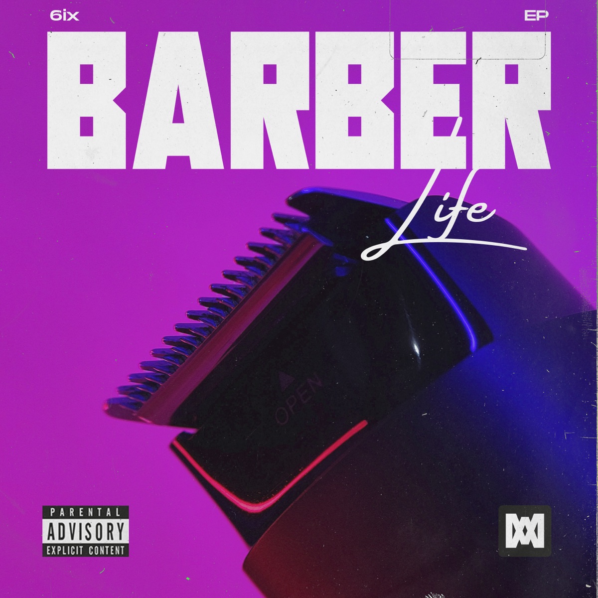Barber Life - EP by 6ix album cover