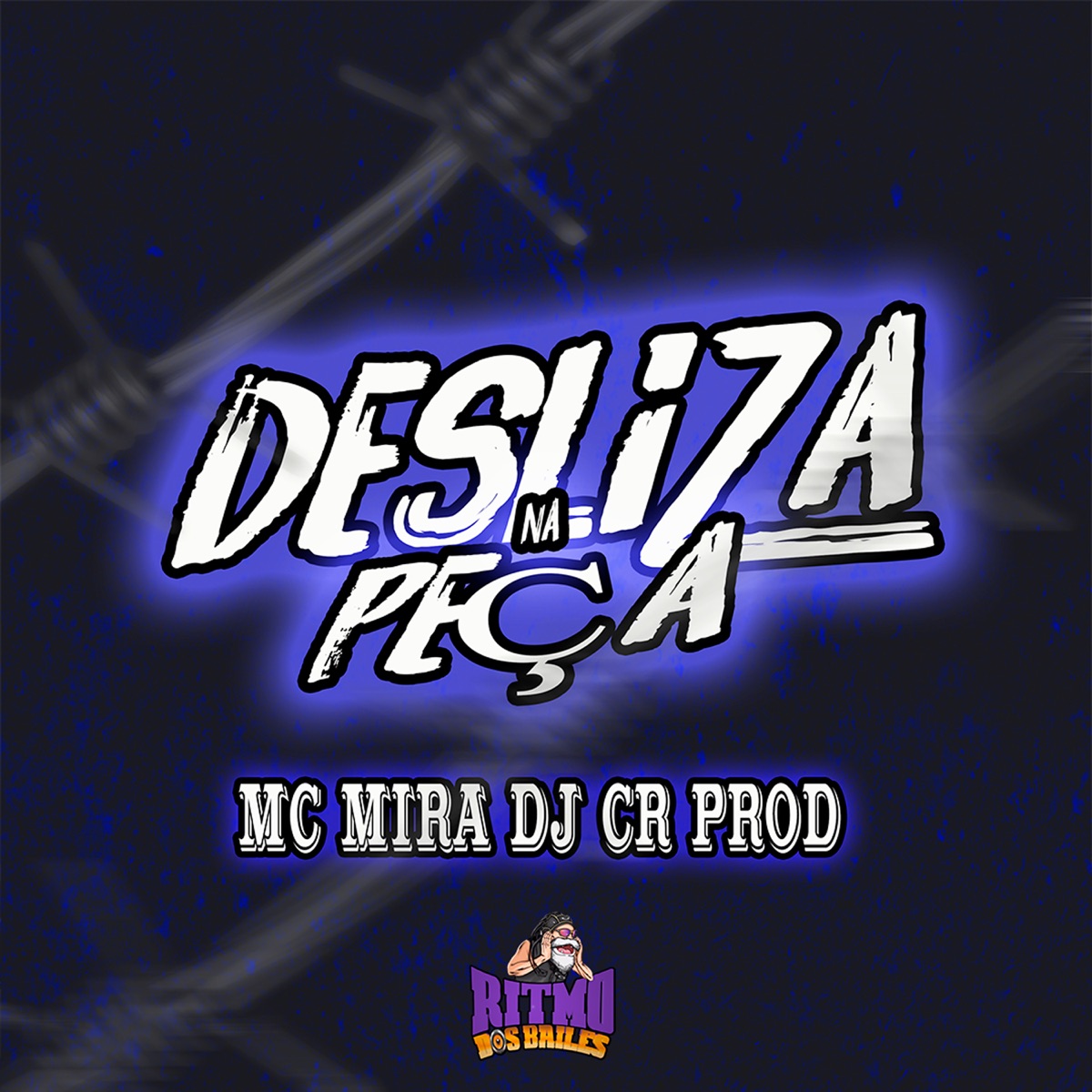 Desliza na Peça - Single by Mc Mira & DJ CR Prod album cover