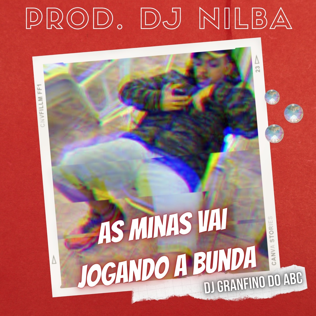 As Minas Vai Jogando a Bunda - Single by DJ Nilba & DJ Granfino Do ABC album cover