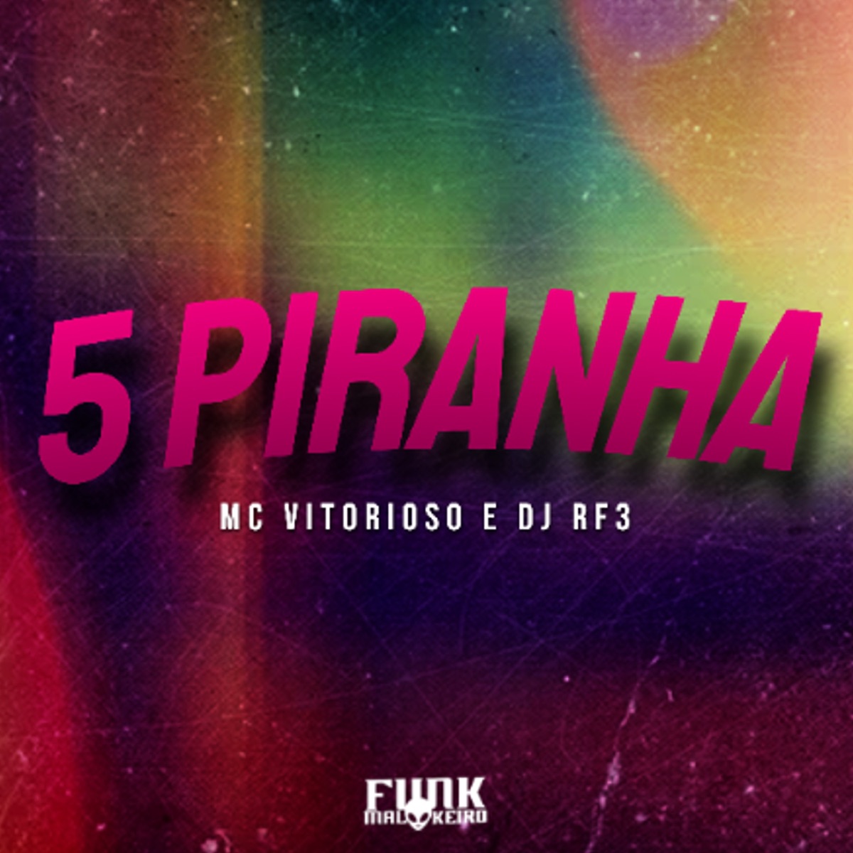 5 Piranha - Single by MC Vitorioso, DJ RF3 & Funk Malokeiro album cover