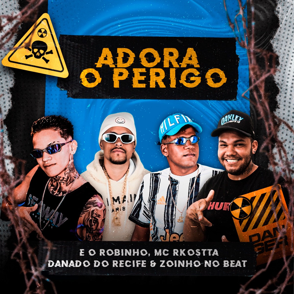 Adora o Perigo - Single by Danado do Recife, Mc Rkostta, É o Robinho & Zoinho no Beat album cover