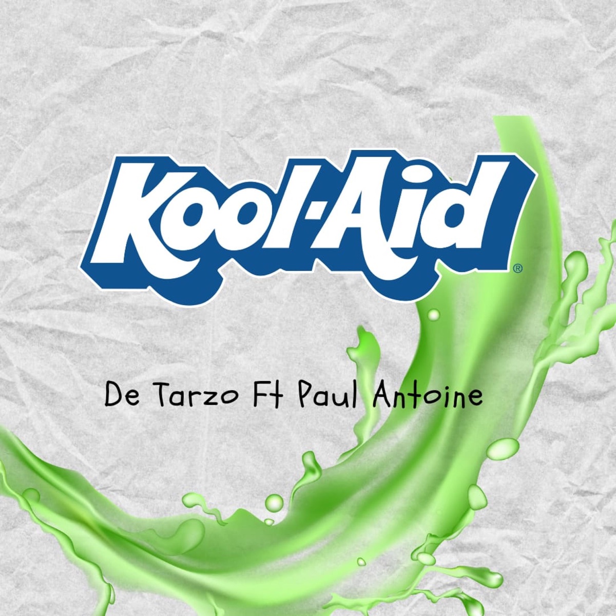 Koolaid (feat. Paul Antoine) - Single by De Tarzo album cover