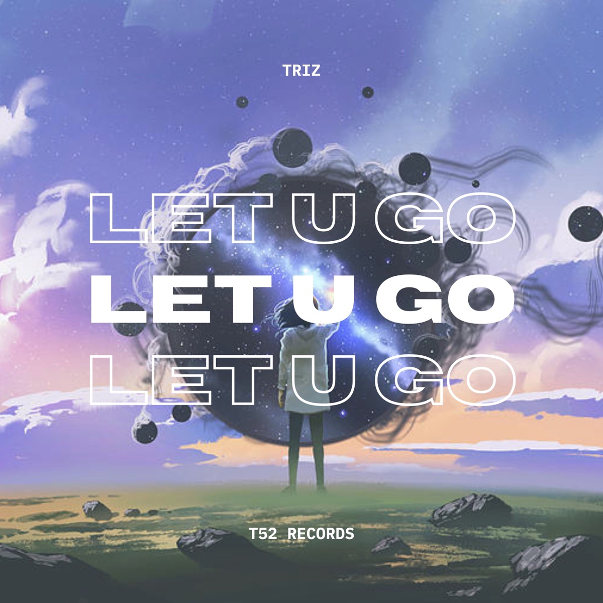 Let U Go - Single by Triz album cover