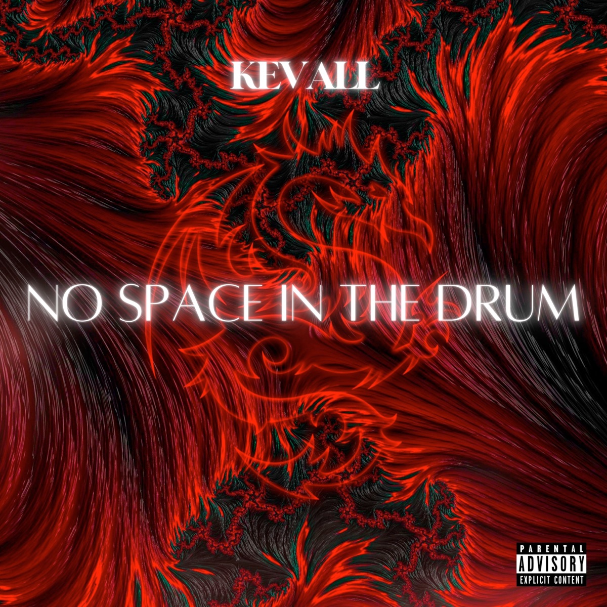 No Space in the Drum - Single by Kevall album cover