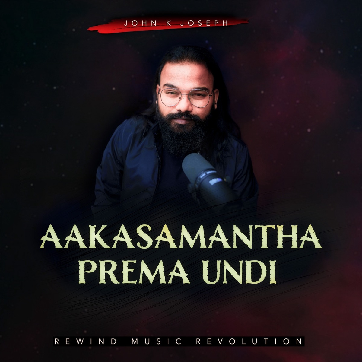 Aakasamantha Prema Undi (feat. ZAMAR YISRAEL & Kesava Kiran) - Single by John K Joseph album cover