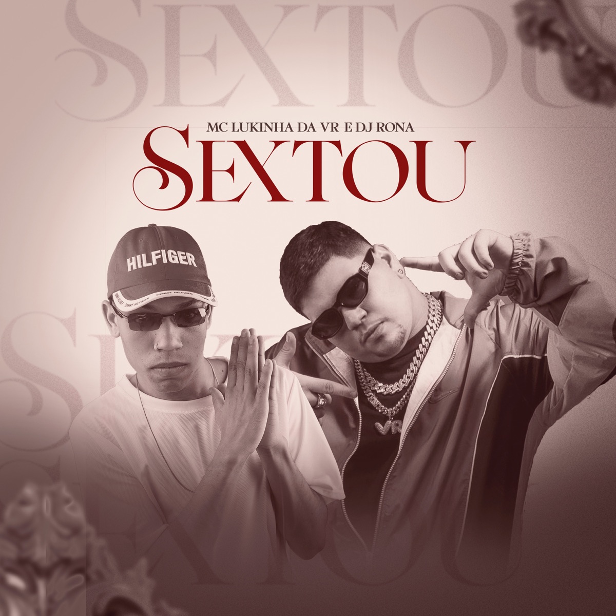 Sextou - Single by Dj Rona, MC Lukinha da VR & Love Funk Campinas album cover